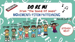Do Re Mi - Movement/Pitch patterning