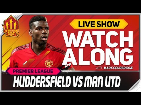 Huddersfield vs Manchester United with Mark Goldbridge mufc news
