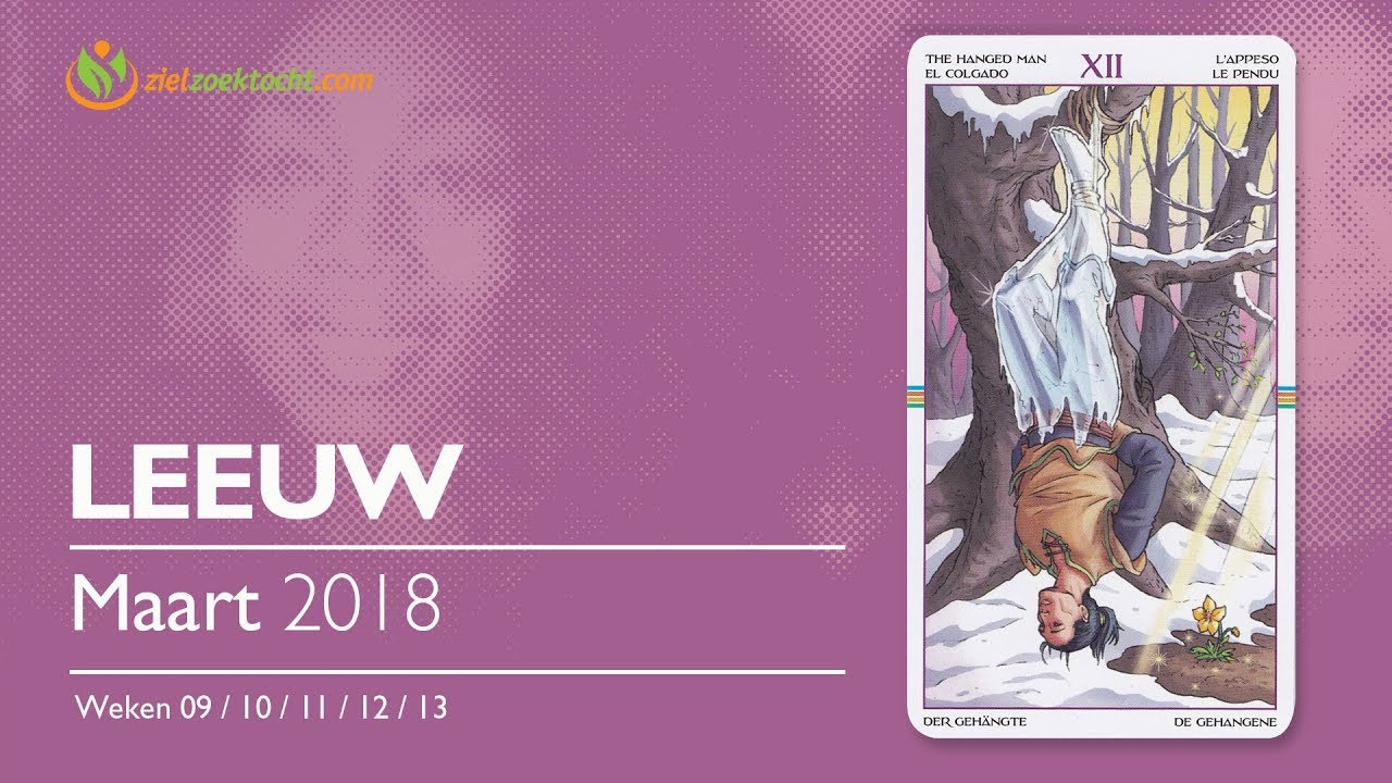 Leeuw Maart 2018 Tarot Kaartlegging Voorspelling