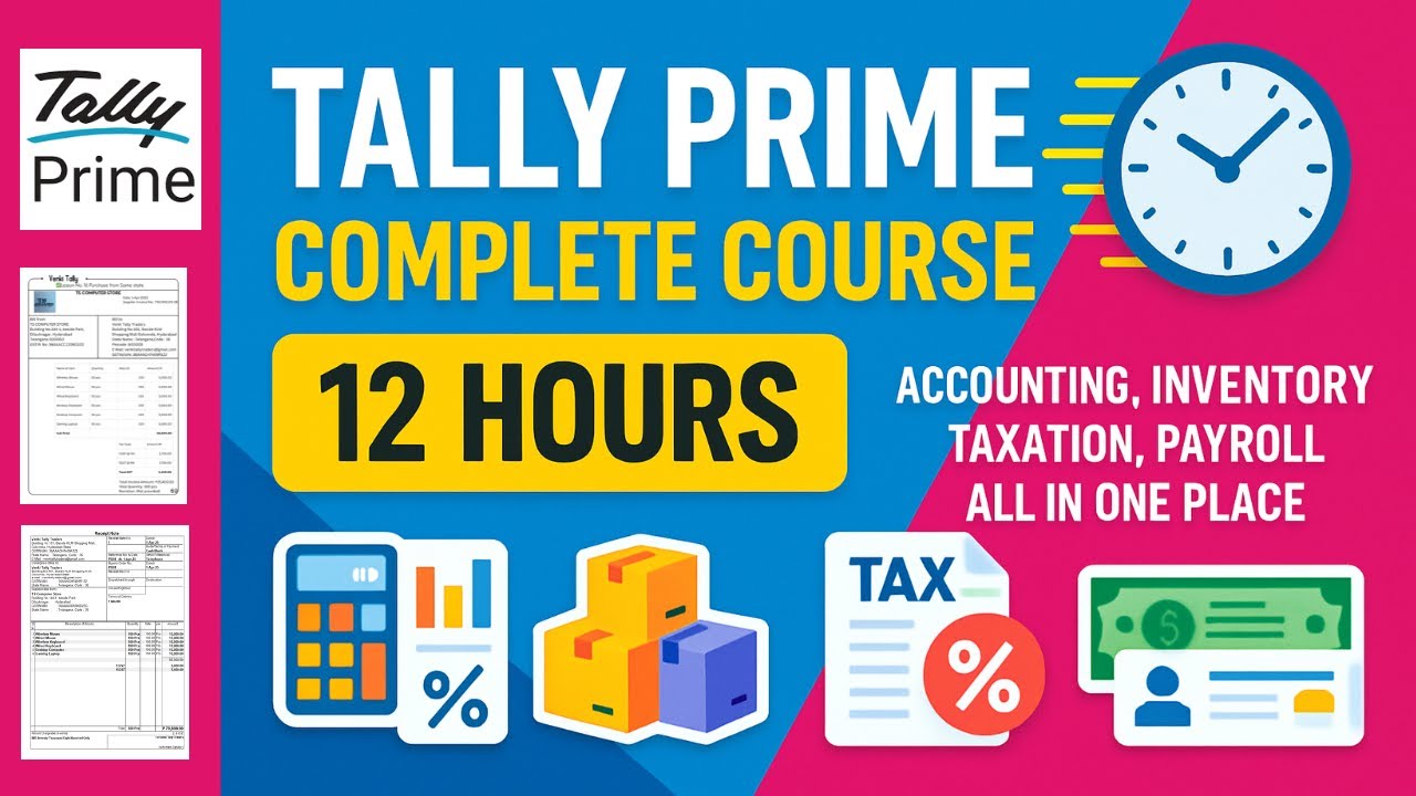 Tally Prime Complete Course(Latest 2025)|Accounting, Inventory,GST, Payroll & Real Business Examples