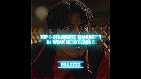 Top 8 Strongest Character In Weak Hero Class 2 | #weakheroclass #weakheroclass2 #shorts #viral #edit