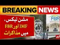 IMF And FBR Negotiations | Mission Tax | Budget 2024 | Breaking News