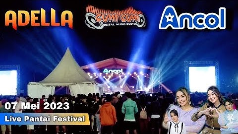 Cek Sound ADELLA LIVE ANCOL - MINGGU 07 MEI 2023 - Kugapai Cintamu