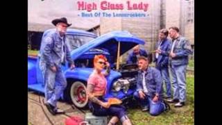 Video thumbnail of "Lennerockers  ~  High class lady"