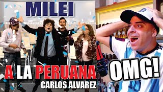 ARGENTINO REACCIONA al MILEI PERUANO!!! (CARLOS ALVAREZ)