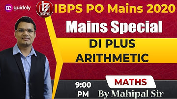 Data Interpretation for Mains and Arithmetic | IBPS PO Mains Maths Preparation | Mahipal Sir