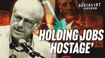 Your Jobs Are Held HOSTAGE, Economy Crashes Constantly. It