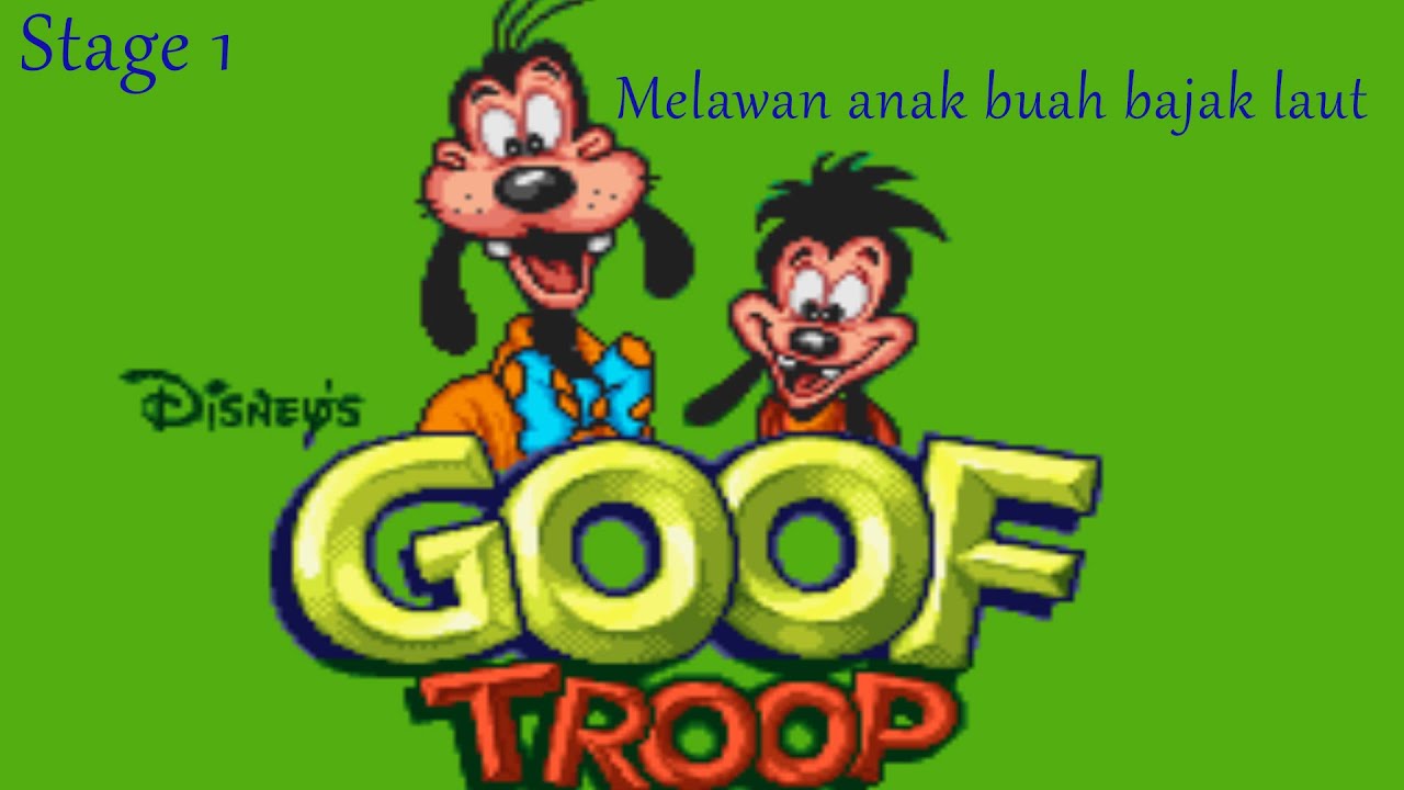 Goof Troop Stage 1 - Uncovering the Secrets of the Goof Troop VS. The Pirate Crew!