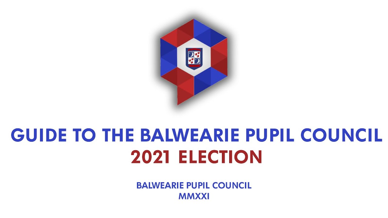 Guide to the 2021 Election | Balwearie Pupil Council [CC]