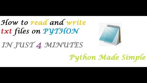 How to write and read txt files on python in just 4 minutes