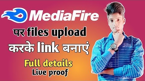Mediafire website me files upload karke link kaise banaye | How to upload files on mediafire & link