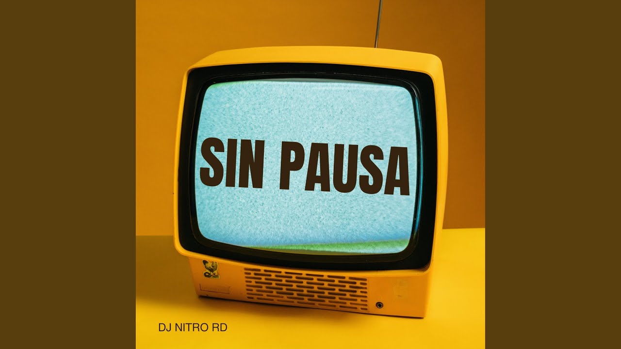 Watch SIN PAUSA on YouTube Watch SIN PAUSA on YouTube