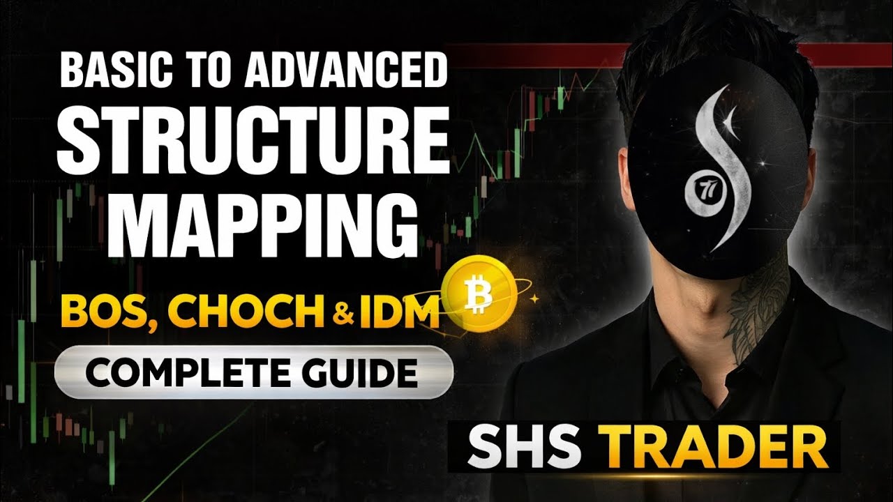 Basic to Advanced Structure Mapping 🔥BOS, CHOCH & IDM Complete Guide ...