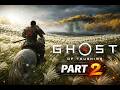 Ghost of Tsushima  part 2