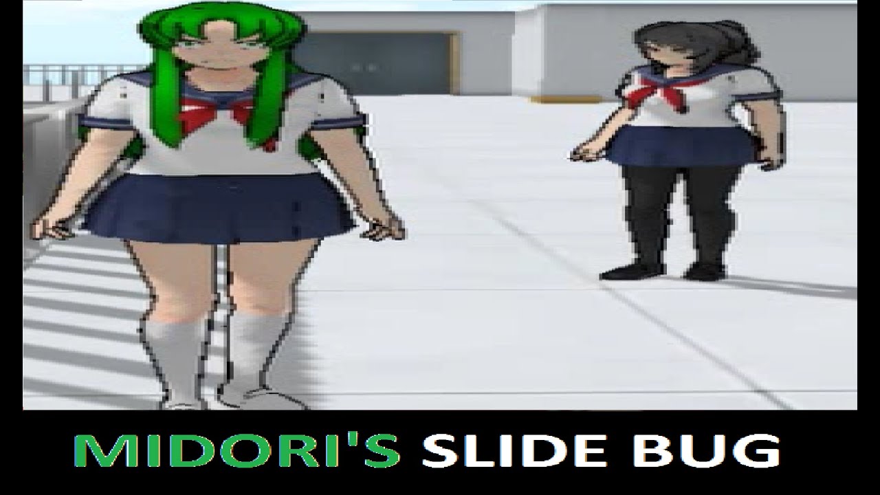 MIDORI'S SLIDE BUG Yandere Simulator YouTube