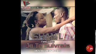 Shan'L - Je Te Suivrais feat Rico