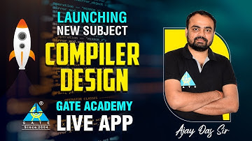 #03 Compiler Design | CS-IT | By Ajay Das Sir