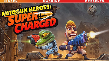 Autogun Heroes: Supercharged (Demo) with Matt