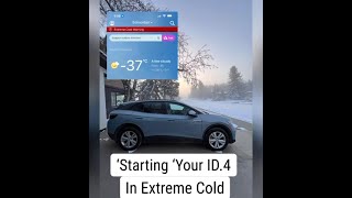 Extreme Weather Test For The Vw Id.4. Will The Id.4 Work In The -37 C Weather?