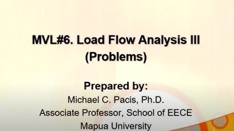MVL Series#6 Load Flow Analysis PROBLEMS-PART III (TAGLISH)
