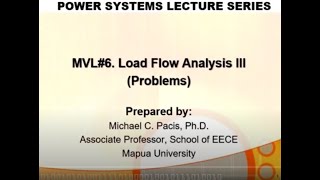 MVL Series#6 Load Flow Analysis PROBLEMS-PART III (TAGLISH)