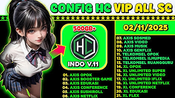 UPDATE 😱 CONFIG HC AXIS | XL | TELKOMSEL INDOSAT HTTP CUSTOM PREMIUM 02-11-2025