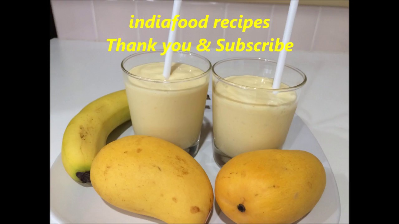 Banana Mango milkshakeHomemade fruits milkshake recipe YouTube