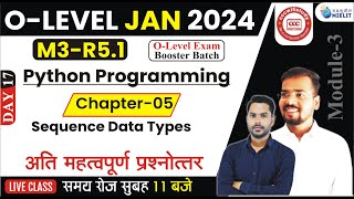 O-Level Jan Exam 2024 | Day-17 | M3-R5.1 Chapter:5 Sequence Data Types MCQs