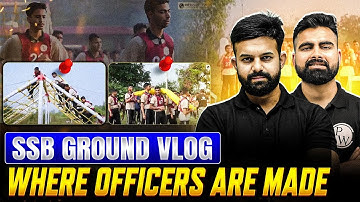 SSB Ground Vlog: Real Life SSB Ground Reality with Prathmesh Sir & Raj Sir | Defence Wallah SSB