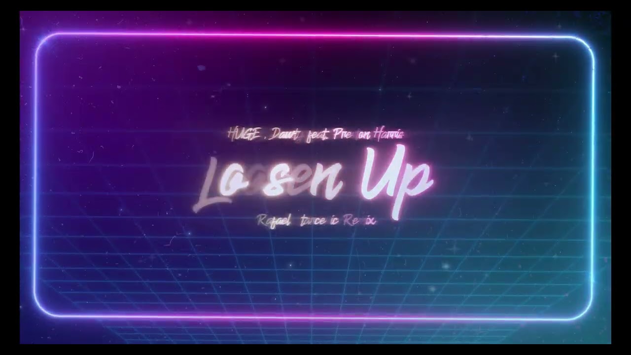 HUGEL, Dawty feat. Preston Harris - Loosen Up (Rafael Starcevic Remix) #hugel #loosenup #remix