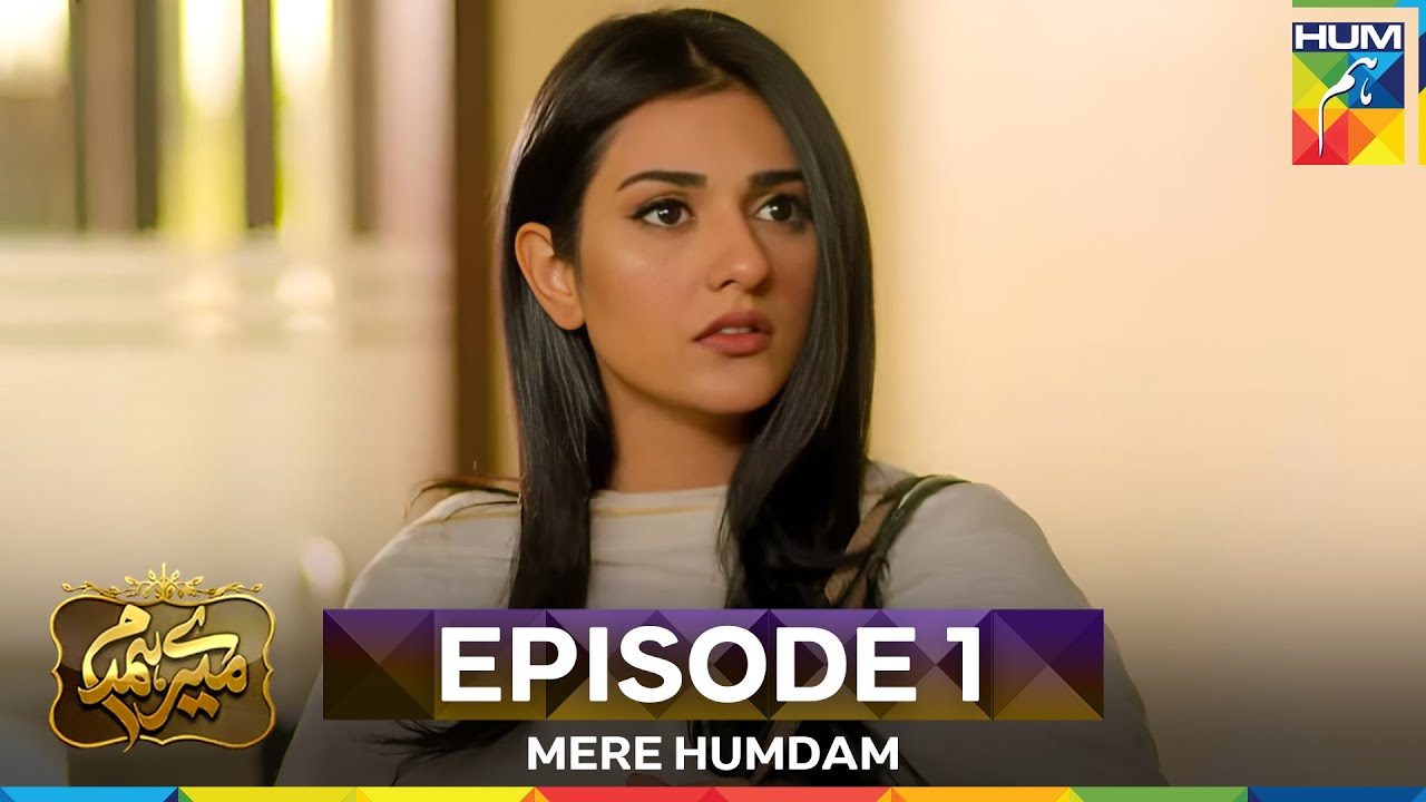 Mere Humdam Episode 1