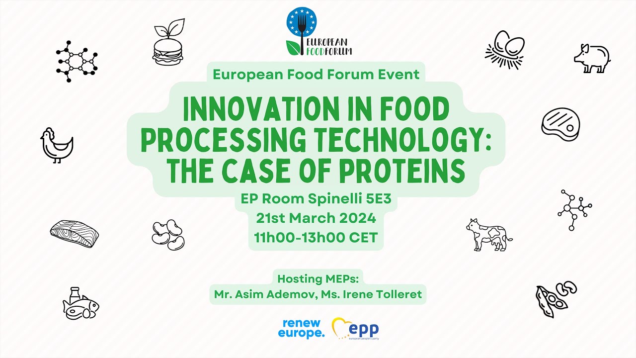 European Food Forum: "Innovation in food processing technology: the case of proteins"