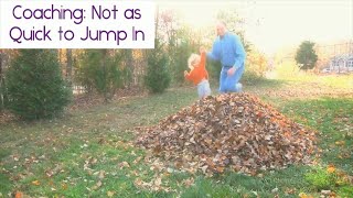 Coaching: Not as Quick to Jump In - Teleflections 19 - June 2, 2020