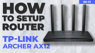 ✅ How to Setup TP-Link Archer AX12