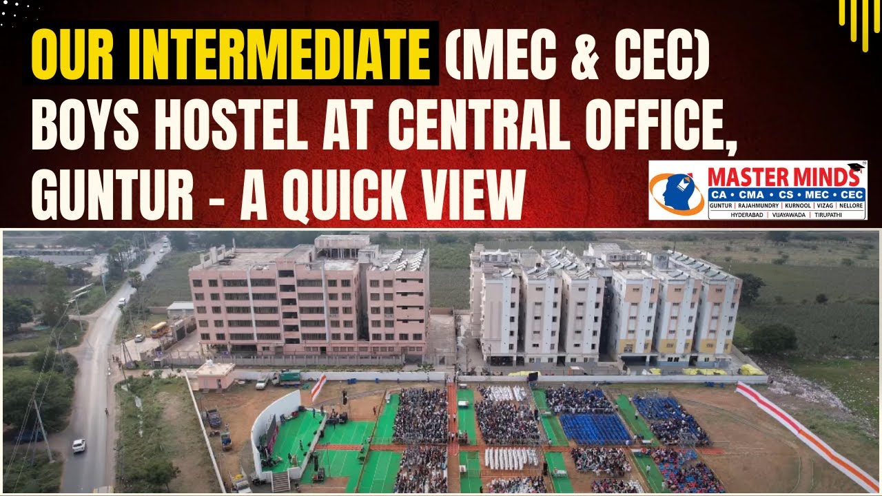 Our Intermediate (MEC & CEC) Boys Hostel At Central Office, Guntur - A Quick View