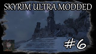 Skyrim AE Ultra Modded - Part 6 The 7000 Steps (No Commentary 1440p RTX 3070)