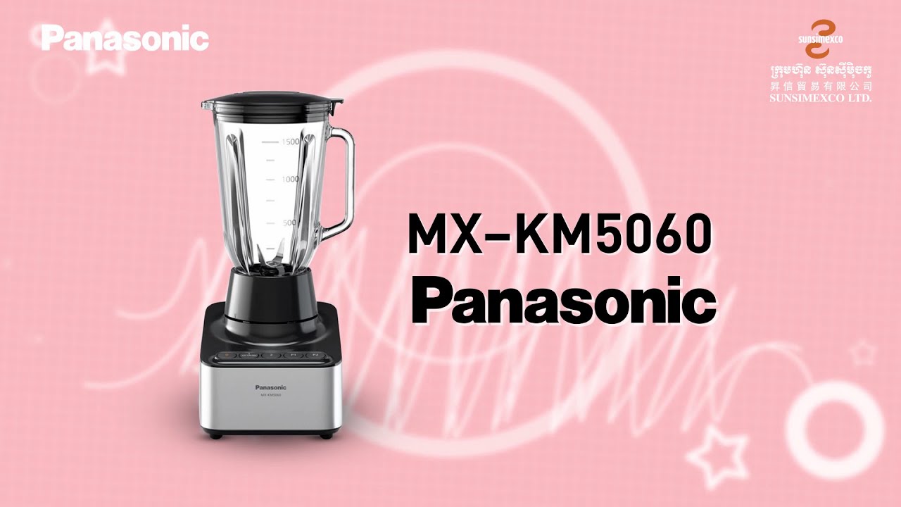 ម៉ាស៊ីនទឹកក្រឡុក Panasonic MXKM5060 YouTube