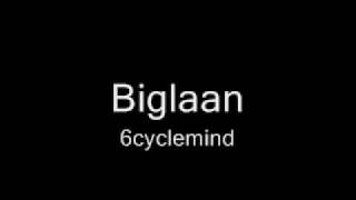 Video thumbnail of "6cyclemind | Biglaan"