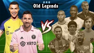 Messi Inter Miami Ronaldo Al Nassr VS Old Legends Maradona Pele Cruyff R9 Ronaldinho Zidane Henry