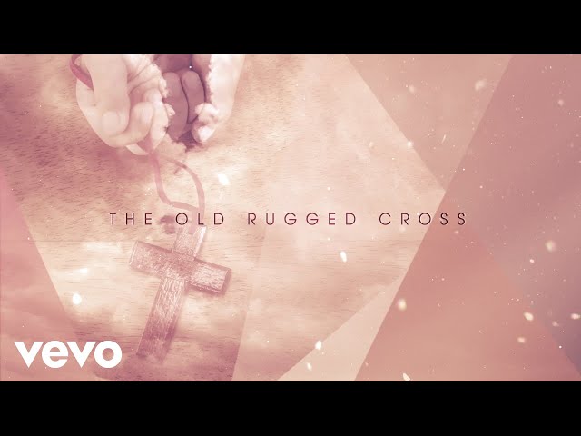 Carrie Underwood - The Old Rugged Cross