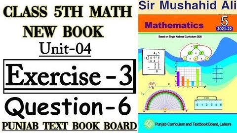 Class 5th Math New Book-Unit 4-Exercise 3 Question 6-5th New Math Exercise 3 Question 6-PTB