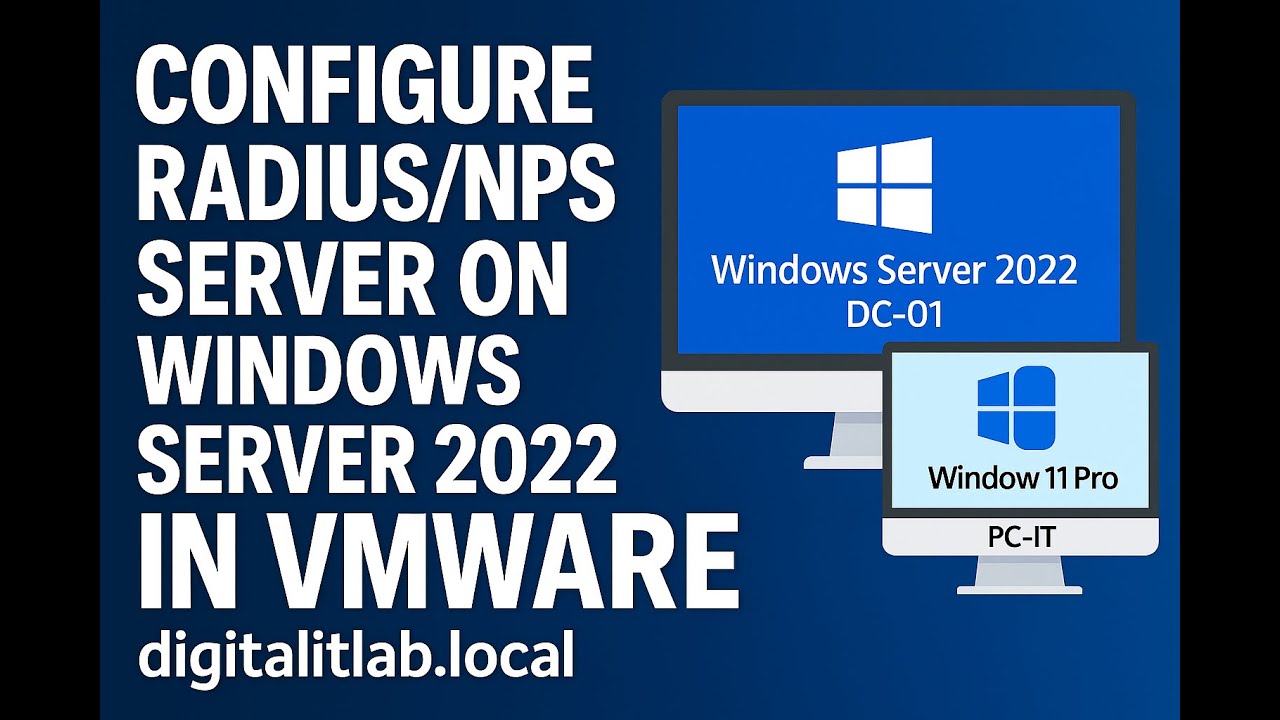 RADIUS Server Configuration on Windows Server 2022 | NPS Setup in VMware Lab (Step-by-Step)