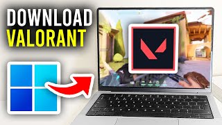How To Download Valorant On Laptop & PC - Full Guide