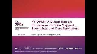 KY-OPEN, April 27th: A Discussion on Boundaries for Peer Support Specialists and Care Navigators​