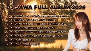DJ JAWA FULL ALBUM 2026 - DJ BMW 7 DASARE KOWE KI LANANGAN KERE | STARCELOX 