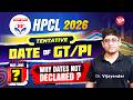 Dates of GT &amp; Interview HPCL JEO &amp; Officers recruitment 2026