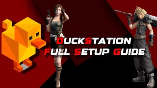 DuckStation 2025 Full Setup – Best Settings for Perfect PS1 Emulation