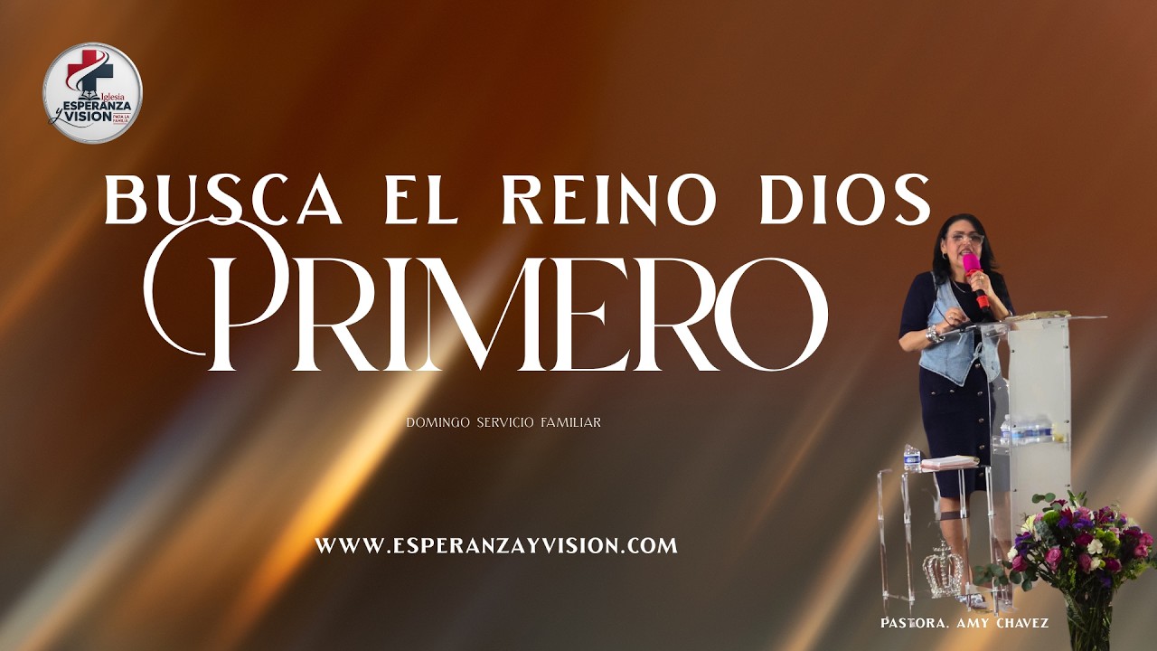 BUSCA EL REINO DE LOS CIELOS PRIMERO