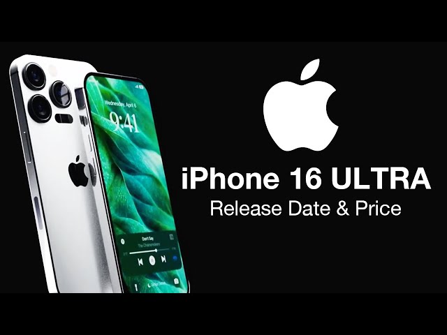 iPhone 16 ULTRA Release Date and Price – WORTH WAITING ONE MORE YEAR!? 