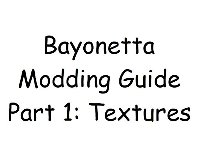 A How-To Guide on Modding Bayonetta 3